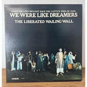 Liberated Wailing Wall: We were Like Dreamers, 1976 Jews For Jesus LP